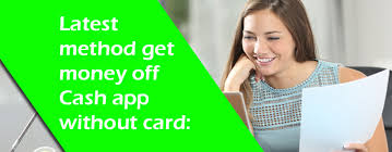 How to get money off Cash App without card in a speedier manner? Interface with assistance gathering.
